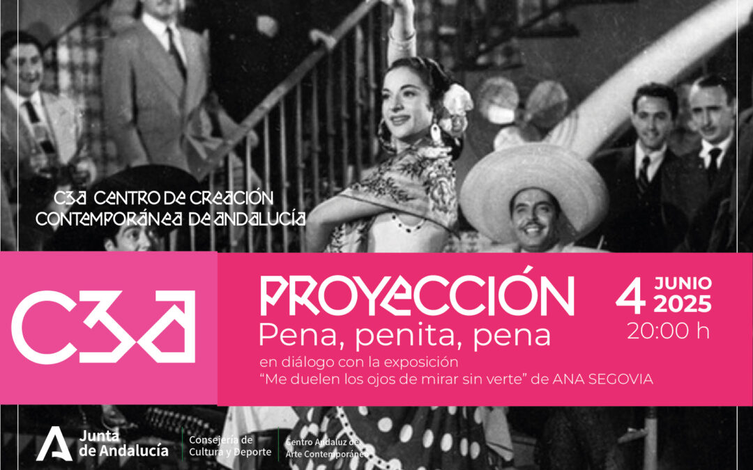 PROYECCIÓN de «PENA, PENITA, PENA» en diálogo con la exposición «Me duelen los ojos de mirar sin verte» de Ana Segovia