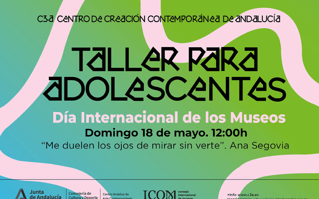 Taller para adolescentes con visita guiada a la exposición «Me duelen los ojos de mirar sin verte. Ana Segovia»