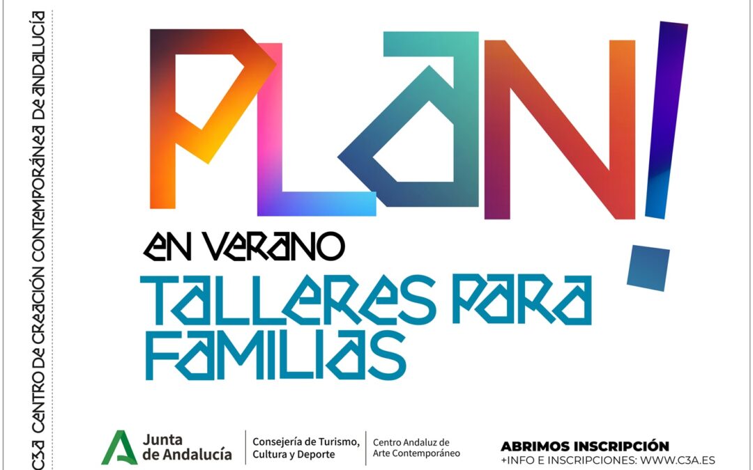 PLAN! EN VERANO. TALLERES PARA FAMILIAS