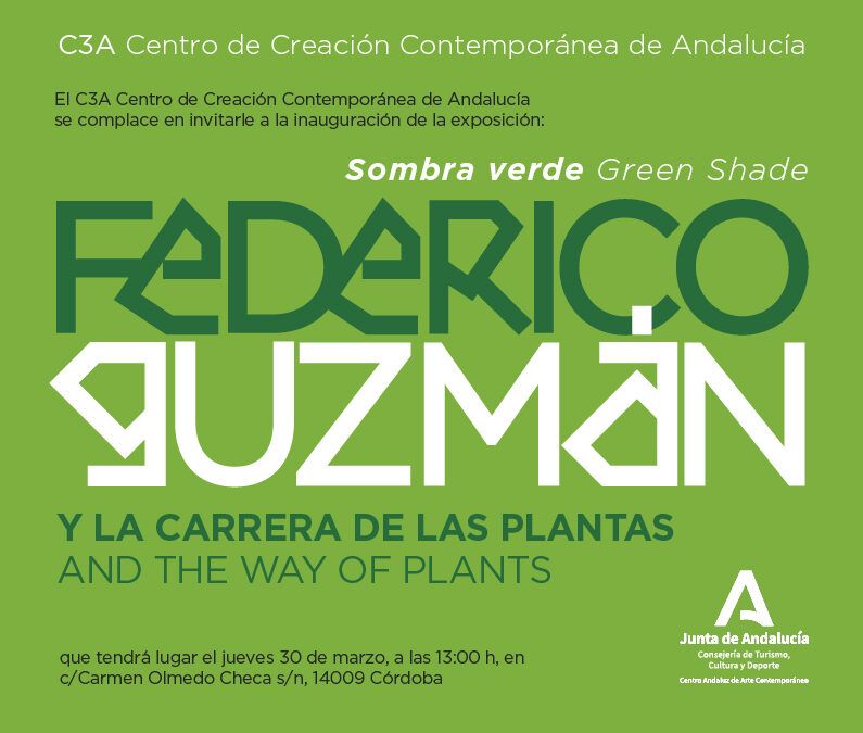 Autobús gratuito Sevilla-Córdoba-Sevilla para la inauguración de la exposición «Sombra verde. Federico guzmán y la carrera de las plantas» en el C3A, Córdoba